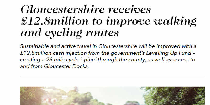 A screenshot of the SoGlos website showing how it was reported with the headline 'Gloucestershire receives £12.8 million to improve walking and cycling routes" and which makes no reference to the Gloucester South West Bypass