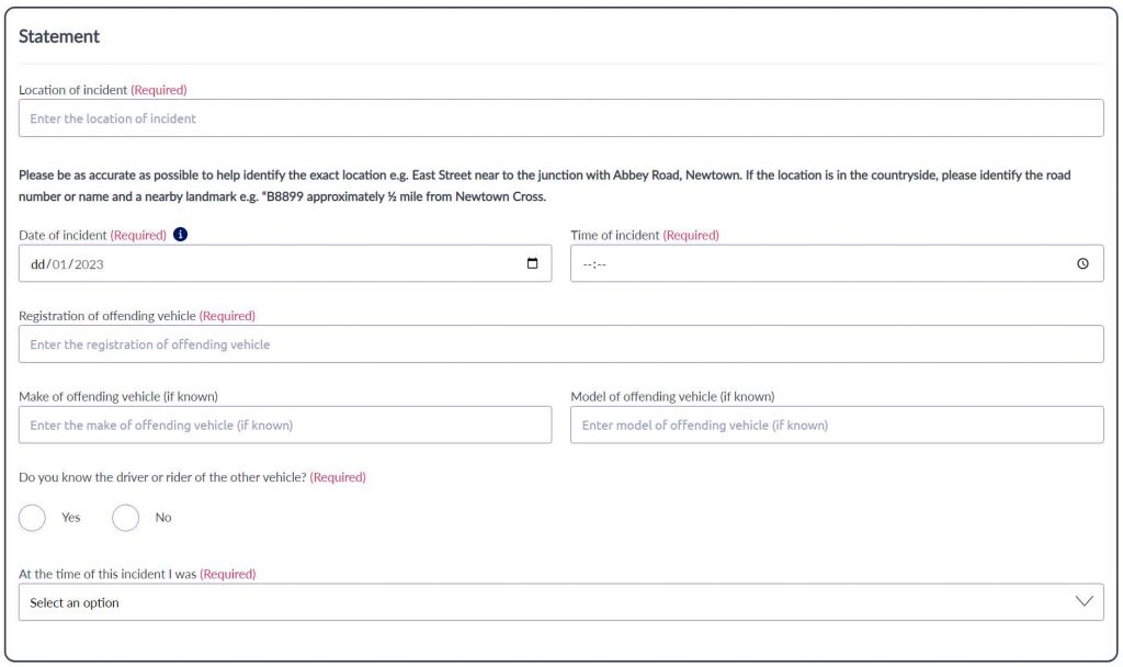 The first part of the statement submission, asking where the incident you recorded on your action camera occurred, and whether you were cycling when the close passes or other driving offence occured. 